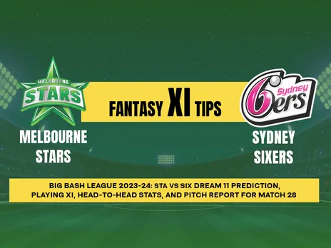 STA vs SIX Dream 11 Prediction, Fantasy Cricket Tips, Playing XI, Pitch Report, and Injury updates for T20 28th Match, MCG, Melbourne