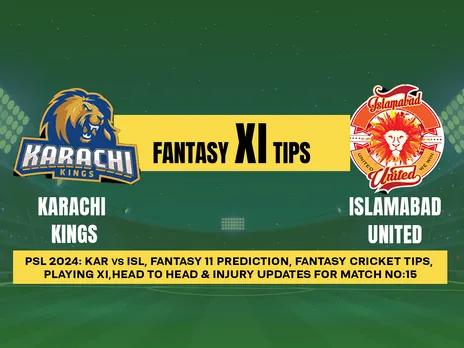PSL 2024: KAR vs ISL Dream11 Prediction, Playing XI, Head-to-Head Stats, and Pitch Report for 15th Match