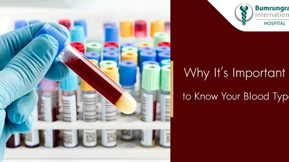 Why Knowing Your Blood Type is Crucial for Your Health and Medical Treatment