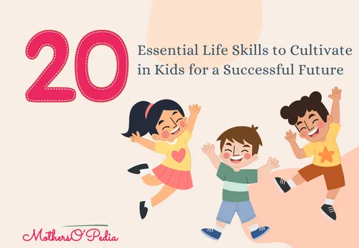  Essential Life Skills to Cultivate in Kids for a Successful Future.