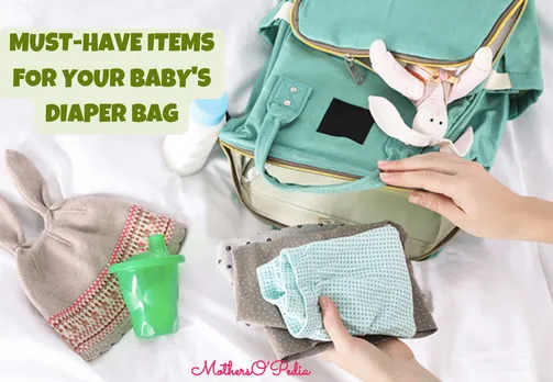 Must-Have Items for Your Baby's Diaper Bag while Travelling