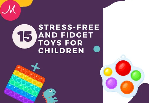 15 Stress-Free and Fidget Toys for Children