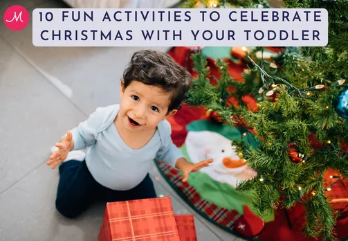 10 Fun Activities to Celebrate Christmas with Your Toddler