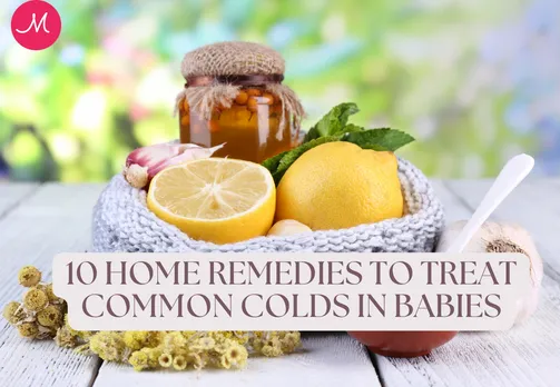 10 Home Remedies to Treat Common Colds in Babies