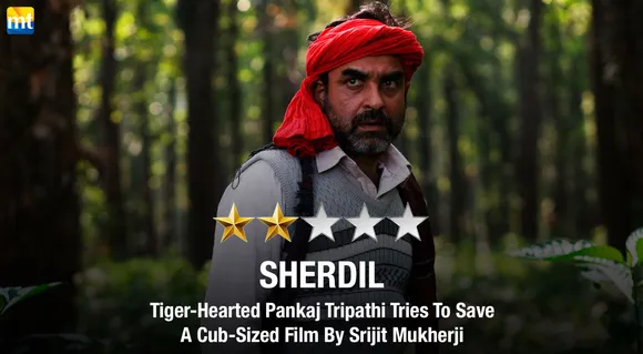 Sherdil Review - Tiger-Hearted Pankaj Tripathi Tries To Save A Cub-Sized Film By Srijit Mukherji