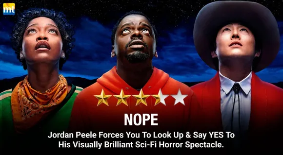 Nope Review - Jordan Peele Forces You To Look Up & Say YES To His Visually Brilliant Sci-Fi Horror Spectacle