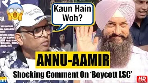 Annu Kapoor says ‘KAUN HAI WOH' on Aamir Khan's 'Boycott Laal Singh Chaddha' Trend