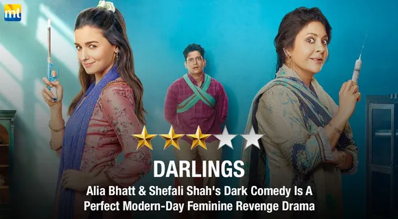 Darlings Review : Alia Bhatt & Shefali Shah's Dark Comedy Is A Perfect Modern-Day Feminine Revenge Drama