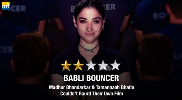 Babli Bouncer Review - Madhur Bhandarkar & Tamannaah Bhatia Couldn't Gaurd Their Own Film