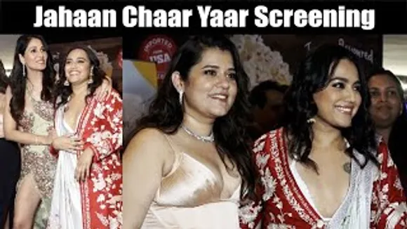 Jahaan Chaar Yaar SCREENING With Swara Bhasker, Pooja Chopra, Shikha Talsania And Others