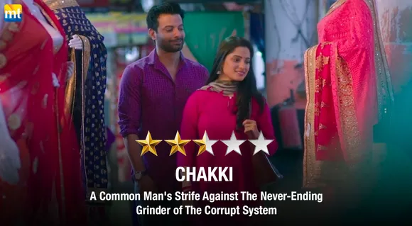 Chakki Review - A Common Man's Strife Against The Never-Ending Grinder of The Corrupt System