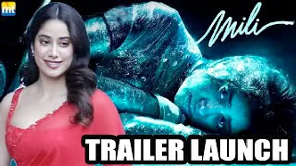 Janhvi Kapoor stars in the Hindi Remake of Helen, Watch MILI full Trailer Launch