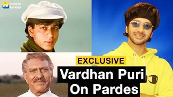 Amrish Puri's Grandson Vardhan Puri reveals shocking facts about Shah Rukh Khan's Pardes