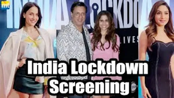 India Lockdown SCREENING With Elli AvrRam, Sai Tamankar, Prateik, Donal, Anupam Kher, Madhur Bhandarkar