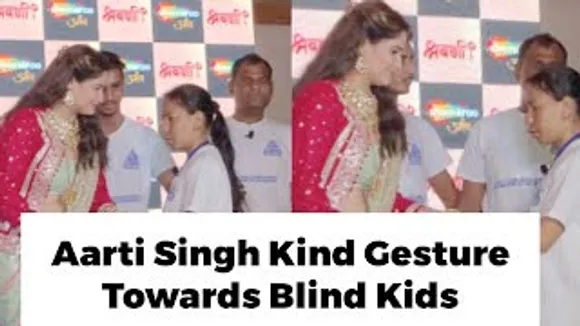 BB fame Arti Singh's Kind Gesture towards Blind Children on stage as she launches new show Shravani