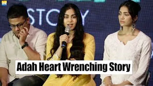 Adah Sharma reveals the heart wrenching story of her Character in The Kerala Story - Watch Full Speech