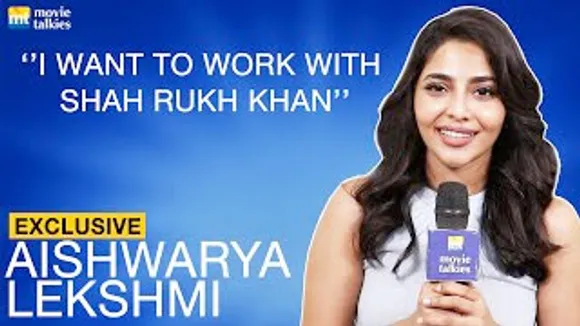 EXCLUSIVE INTERVIEW : Aishwarya Lekshmi on working with SRK, Social Media Negativity & Much More