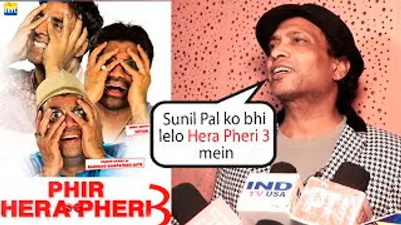 Allah Ke Bandhe Sunle - Sunil Pal Ko 'Hera Pheri 3' में लेले