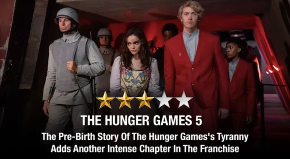 The Hunger Games 5 Review - The Pre-Birth Story Of The Hunger Games's Tyranny Adds Another Intense Chapter In The Franchise