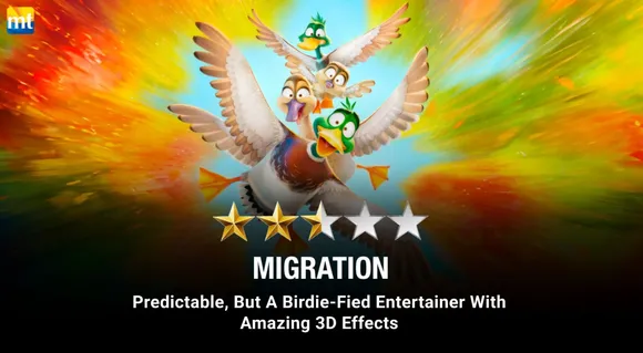 Migration Review : Predictable, But A Birdie-Fied Entertainer With Amazing 3D Effects