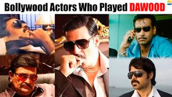 Bollywood Actors Who Played Dawood Ibrahim On-Screen