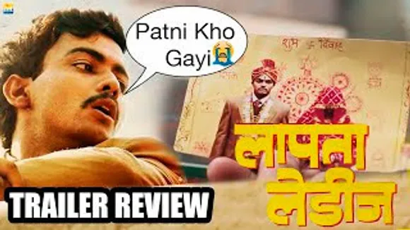 Laapataa Ladies Trailer Review