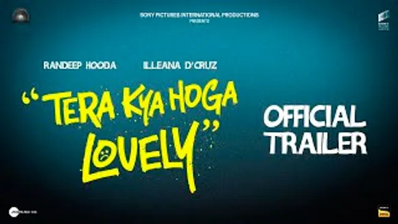 Tera Kya Hoga Lovely Official Trailer