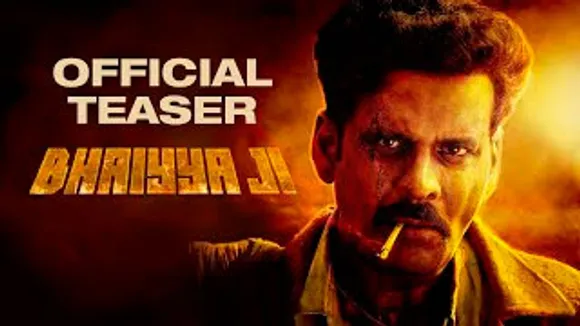 Bhaiyya Ji Official Teaser