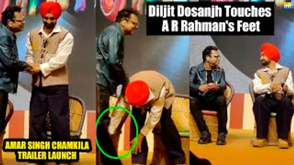 Diljit Dosanjh Touches AR Rahman's Feet on Stage At Amar Singh Chamkila Trailer Launch