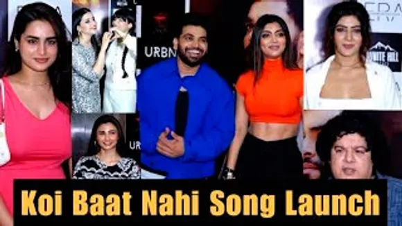 Shiv Thakare, Mannara Chopra, Akanksha Puri, Ayesha Khan, Soniya Bansal & Celebs At Koi Baat Nahi Song Launch