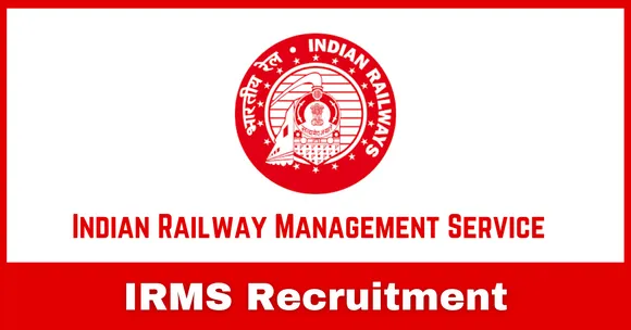 Indian Railways to recruit for IRMS through Civil Services Examination
