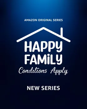 Prime Video's family comedy series  'Happy Family: Conditions Apply' to premiere on March 10