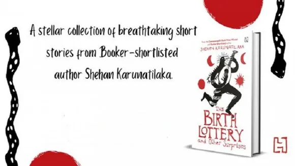 Anthology of short stories by Booker-shortlisted author Shehan Karunatilaka to release on Thursday