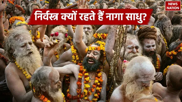 Why do Naga Sadhus remain naked