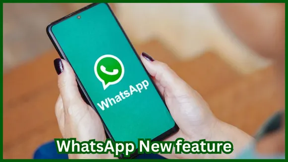 WhatsApp New feature