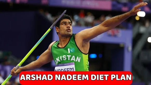 Arshad Nadeem Diet Plan