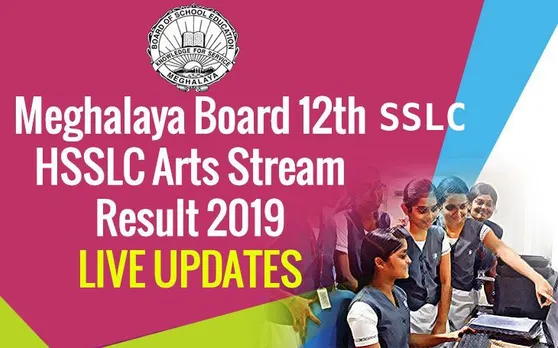 Meghalaya Board Results Declared 2019: MBOSE SSLC HSSLC (Arts) Results 2019 Live Updates: मेघालय 10वीं 12वीं आर्ट्स का रिजल्ट Declared, Results Live Now