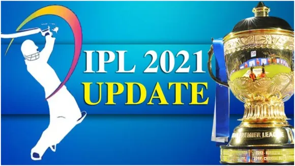 ipl 2021 Update