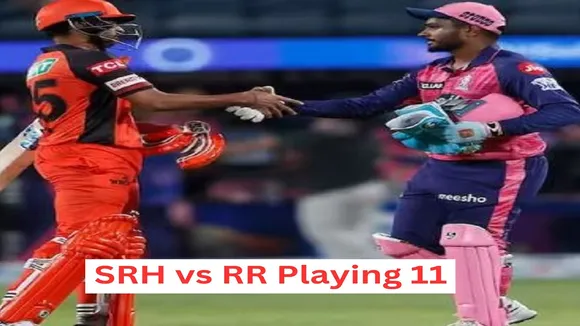 SRH vs RR Playing 11