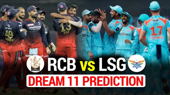 RCB vs LSG Dream 11 Prediction