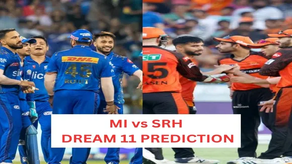 MI vs SRH DREAM 11 PREDICTION