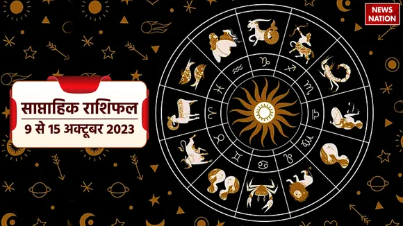 Weekly Horoscope 9 to 15 October 2023