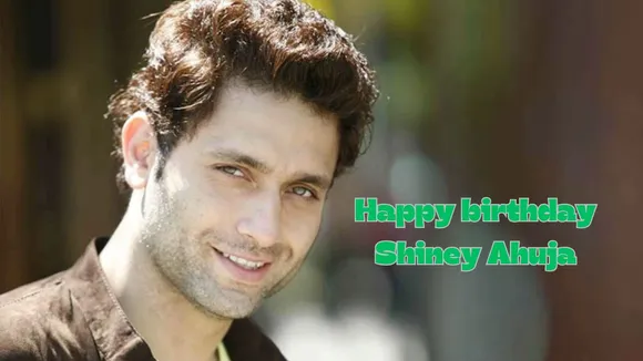 Happy birthday Shiney Ahuja