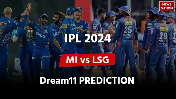 Mumbai Indians vs Lucknow Super Giants Dream11 Prediction