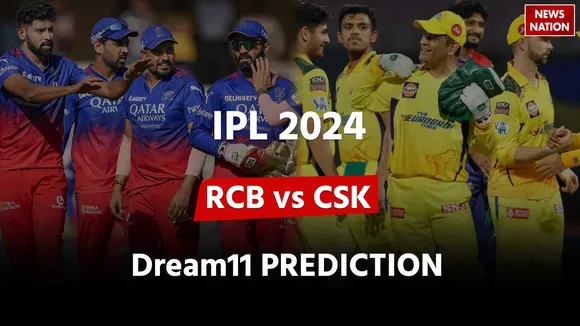 Royal Challengers Bengaluru vs Chennai Super Kings Dream11 Prediction