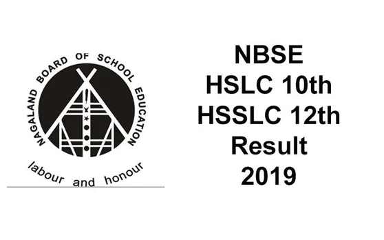 NBSE HSSLC (Class 12th) Results 2019: नागालैंड बोर्ड का result हुआ डिक्लेयर