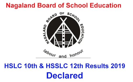 NBSE HSLC (Class 10th) HSSLC (Class 12th) Results 2019: नागालैंड बोर्ड का result हुआ डिक्लेयर