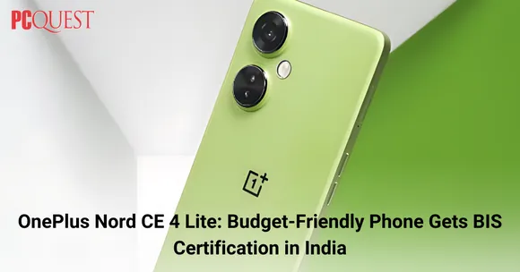 OnePlus Nord CE 4 Lite Gets BIS Certification in India