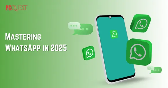 Mastering WhatsApp in 2025 Top Tips and Tricks for Smarter Communication