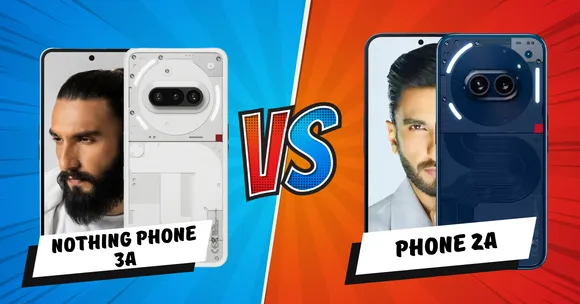 Nothing Phone 3a vs Phone 2a Refined Vision or Smart Value